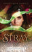 Stray by Angélique Jamail