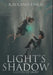 Light's Shadow by Finch, R. Roland