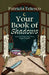 Your Book of Shadows: How to Write Your Own Magical Spells by Patricia Telesco