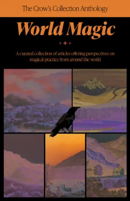 The Crow's Collection Anthology World Magic by Crossed Crow Books, Kenneth Johnson, Nicholaj De Mattos Frisvold