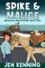 Spike and Malice by Kenning, Jen