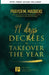 91 Days Decrees to Takeover the Year 2024 by Prayer M. Madueke