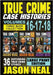 True Crime Case Histories - (Books 16, 17, & 18) LARGE PRINT EDITION: 36 Disturbing Stories True Crime Stories by Neal, Jason