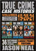 True Crime Case Histories - (Books 19, 20, & 21) LARGE PRINT EDITION: 36 Disturbing Stories True Crime Stories by Neal, Jason