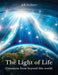 The Light of Life by Jeff Ilschner