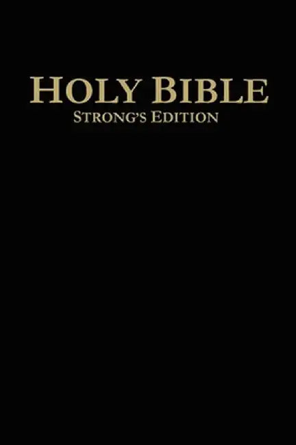 Holy Bible Strong's Edition by Strongsbible Com