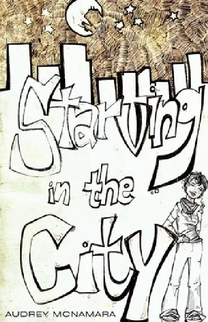 Starving in the City by Audrey McNamara, Audrey McNamara
