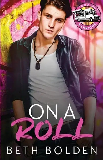 On a Roll by Beth Bolden