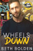 Wheels Down by Beth Bolden