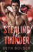 Stealing His Thunder by Beth Bolden