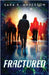 Fractured: Mind Hunters Duology Book 1 by Anderson, Sara K.
