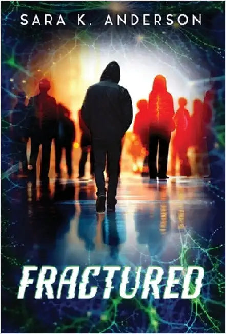 Fractured: Mind Hunters Duology Book 1 by Anderson, Sara K.