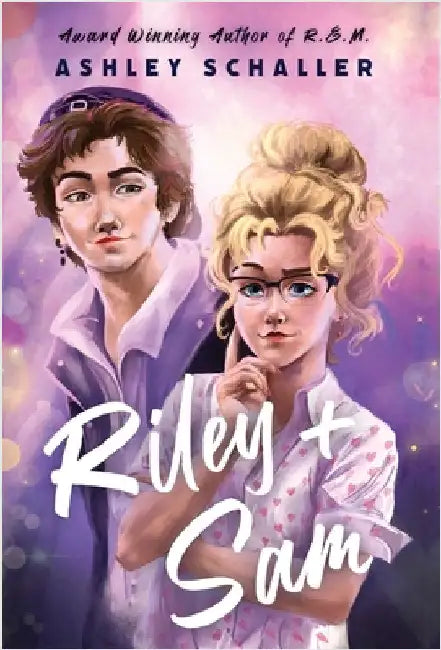 Riley ] Sam: A Contemporary Young Adult Romance: A Young Adult by Schaller, Ashley