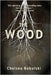 The Wood by Bobulski, Chelsea