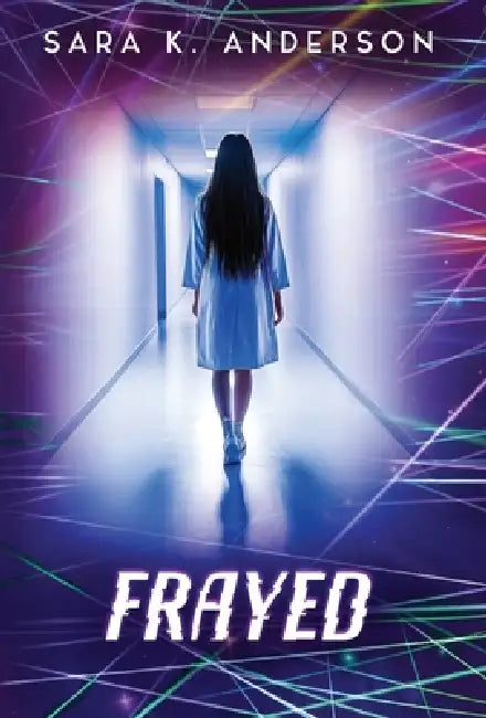 Frayed by Sara K. Anderson