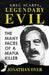 Greg Scarpa, Legendary Evil: The Many Faces Of A Mafia Killer by Jonathan Dyer