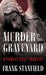 Murder In The Graveyard: A Family Cult Tragedy by Frank Stanfield