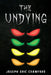 The Undying by Joseph Eric Crawford