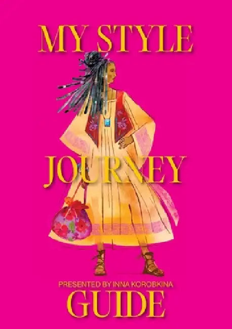 My Style Journey Guide by Inna Korobkina