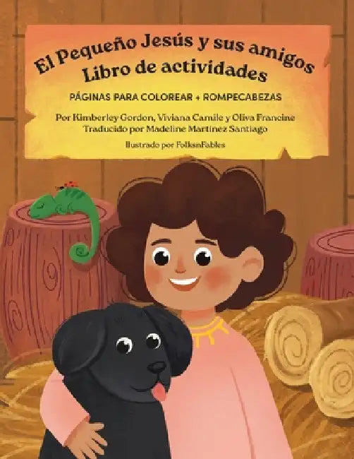 El Pequeño Jesús y sus amigos: Libro de actividades: Páginas para colorear + Rompecabezas by Kimberley Gordon, Viviana Camille, Olivia Francine