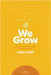 We Grow Companion Journal: A Journey of Drawing Closer to God - April by Lewis, Bishop Gary
