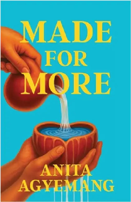 Made for More by Agyemang, Anita