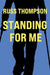 Standing for Me by Russ Thompson