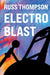Electro Blast by Russ Thompson