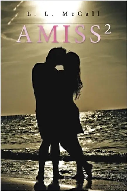 Amiss2 by McCall, L. L.