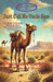 Just Call Me Uncle Sam: Or How a Camel Born at Sea Found Himself in Texas by Lewis, Harriet Kocher Lewis