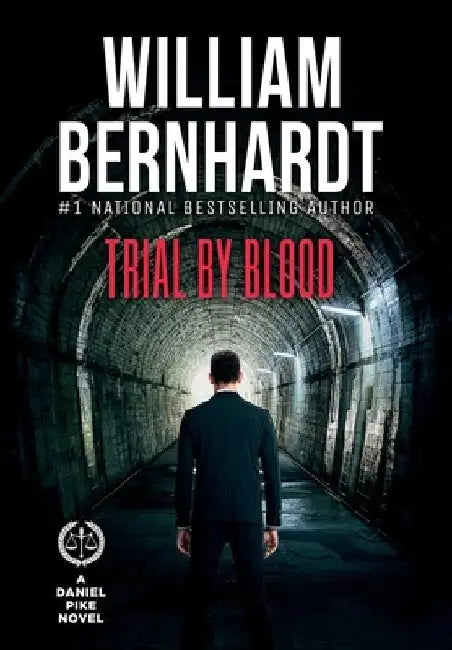 Trial by Blood by William Bernhardt