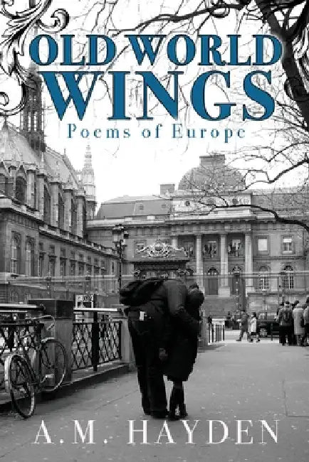 Old World Wings by Hayden, A. M.