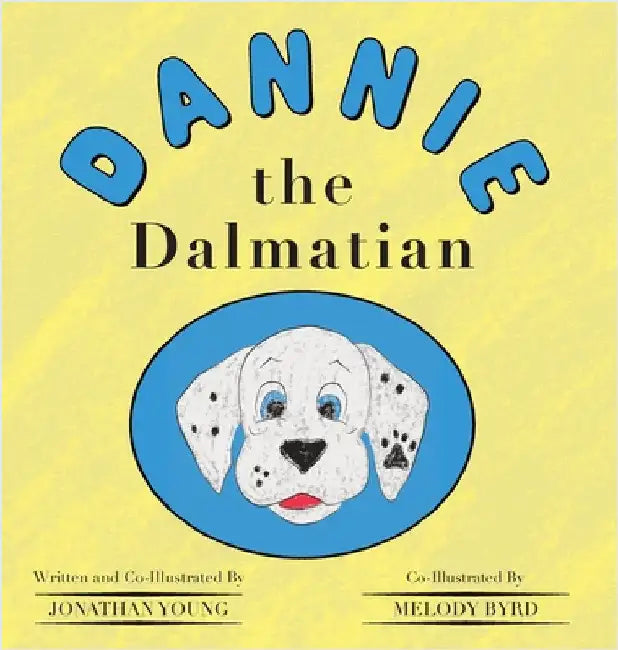 Dannie the Dalmatian by Young, Jonathan