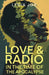 Love and Radio in the Time of the Apocalypse by Lydia Joy
