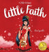 Little Faith by Rose Sprinkle, Maryury Rivera