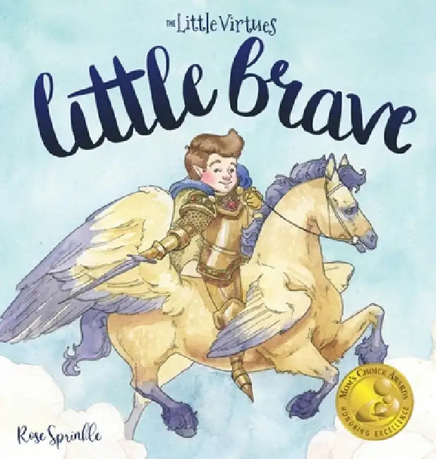 Little Brave by Rose Sprinkle, Kimberli Johnson