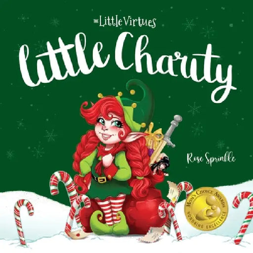 Little Charity by Rose Sprinkle, Maryury Rivera