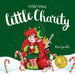 Little Charity by Rose Sprinkle, Maryury Rivera