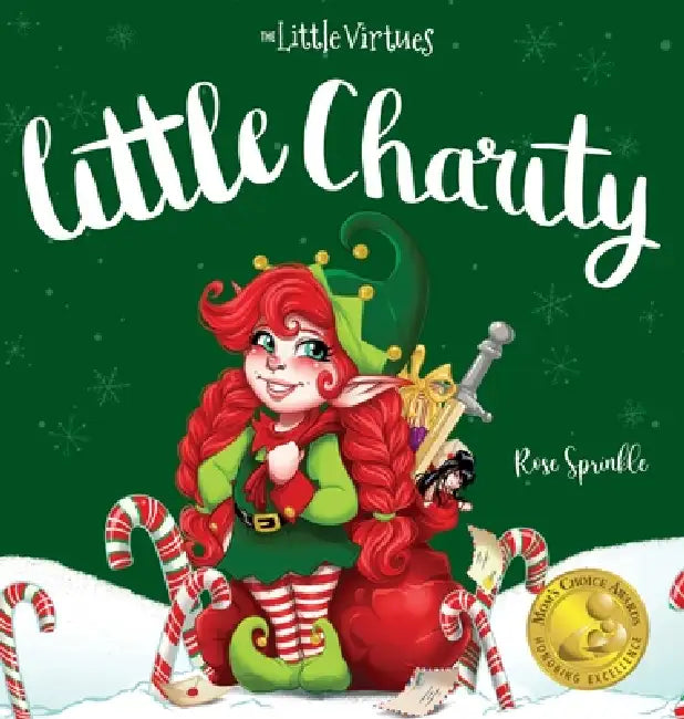 Little Charity by Rose Sprinkle, Maryury Rivera