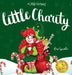 Little Charity by Rose Sprinkle, Maryury Rivera