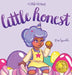 Little Honest by Rose Sprinkle, Crystal Ord