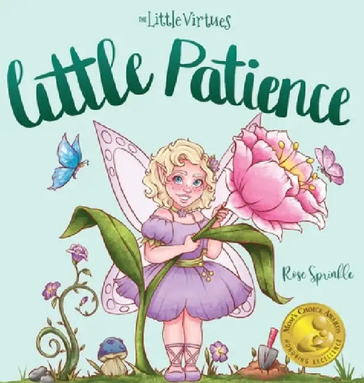 Little Patience by Rose Sprinkle, Maryury Rivera