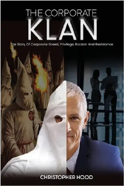 The Corporate Klan by Hood, Christopher