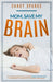 Mom, Save My Brain: The Hidden Airway Crisis Causing Brain Dysfunction in Hundreds of Millions of Children Worldwide by Candy Sparks