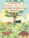 Stories of Bobby Bunny and His Woodland Friends Book 2 by Culley, Gordon M.