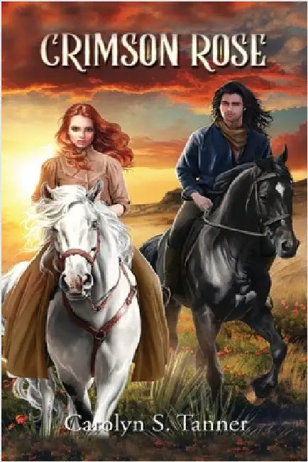 Crimson Rose by Tanner, Carolyn S.