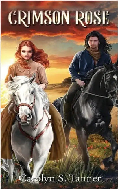 Crimson Rose by Tanner, Carolyn S.