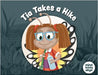 Tia Takes a Hike by Mind Body Align