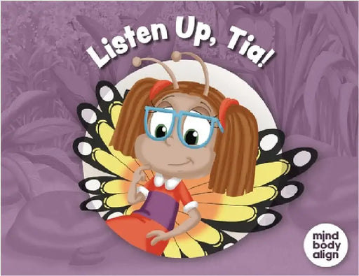 Listen Up, Tia! by Mind Body Align