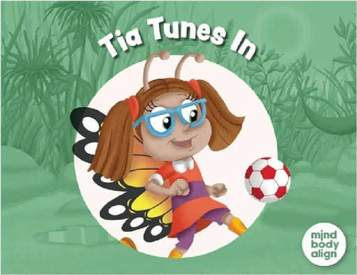 Tia Tunes In by Mind Body Align